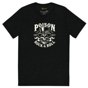 POISON Rock and Roll" T-Shirt from LU JACKS® for Men or Women Short Sleeve